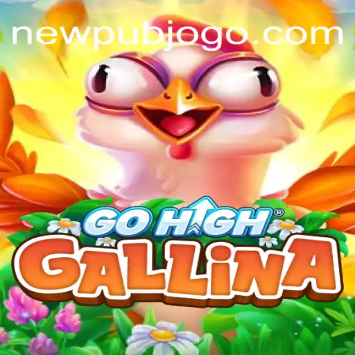 Descubra o Novo Jogo Sensação: GoHighGallina